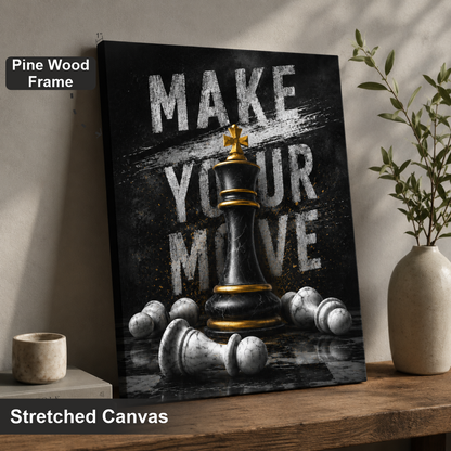 Make Your Move - Courage Favors The Decisive